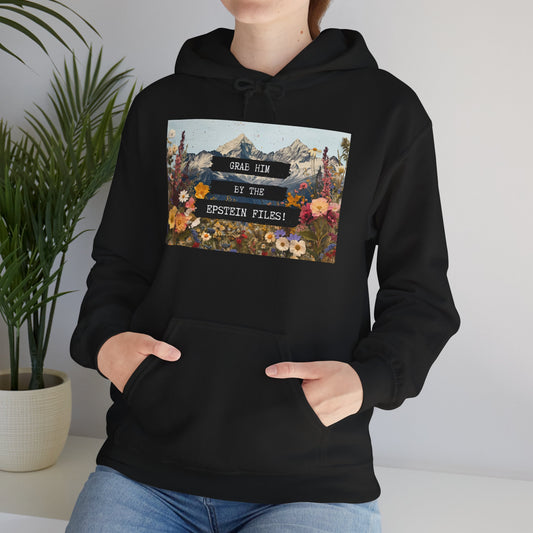 Grab Him by the Files - Unisex Hoodie