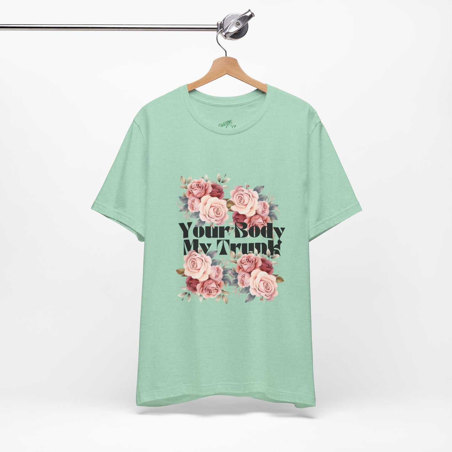 Your Body My Trunk - Unisex Jersey Short Sleeve Tee