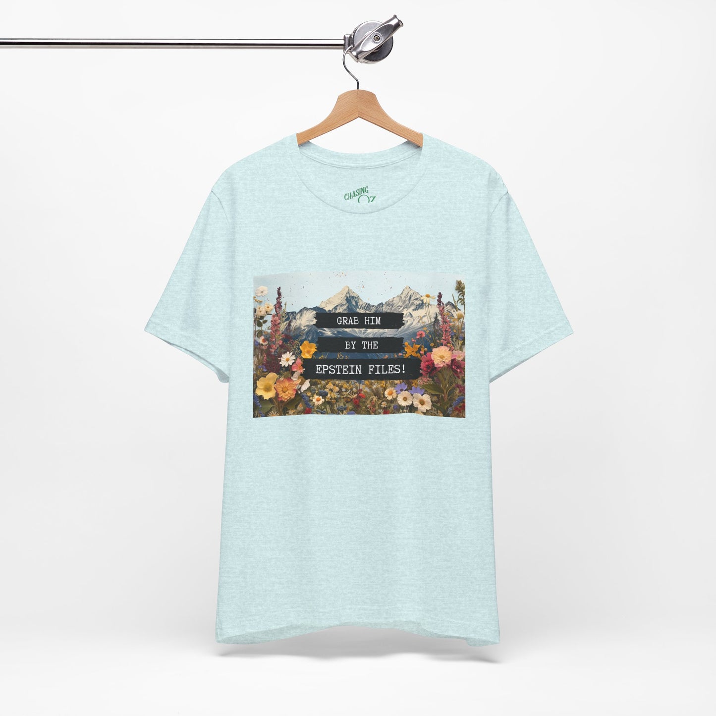 Grab Him by the Files - Unisex Tee
