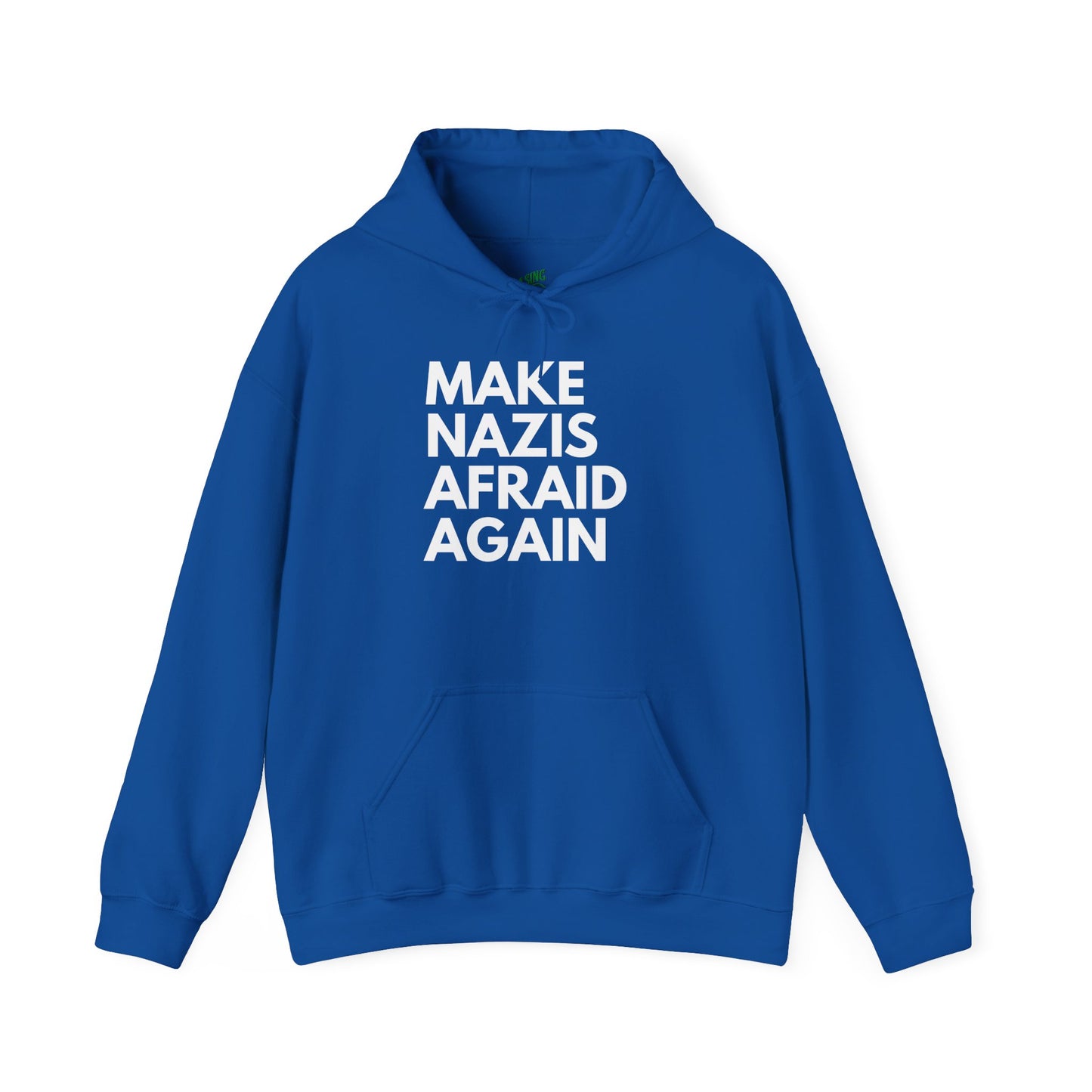 Make Nazis Afraid Again - Unisex Hoodie