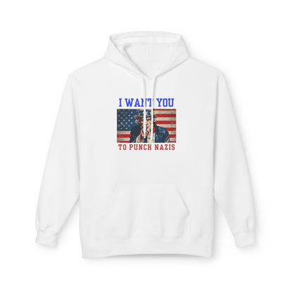 I Want You To Punch Nazis - Unisex Hoodie