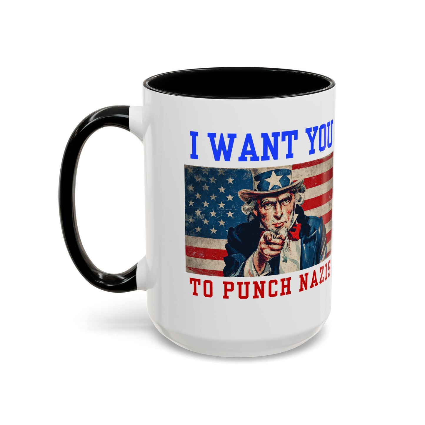 I Want You to Punch Nazis - Patriotic Mug