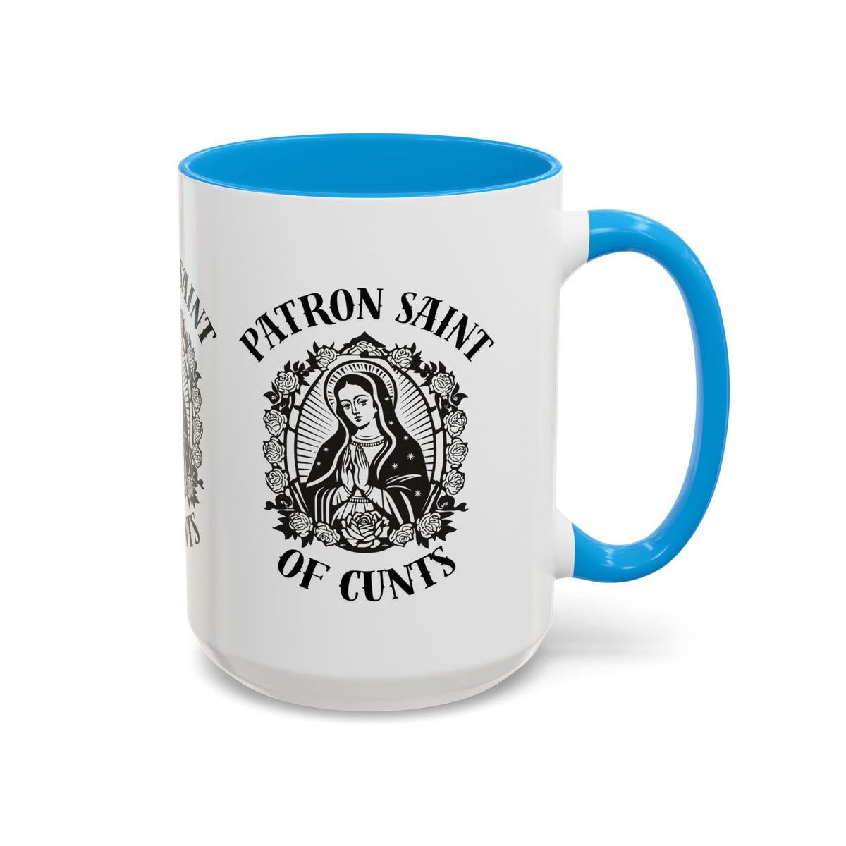 Patron Saint of Cunts - Mug