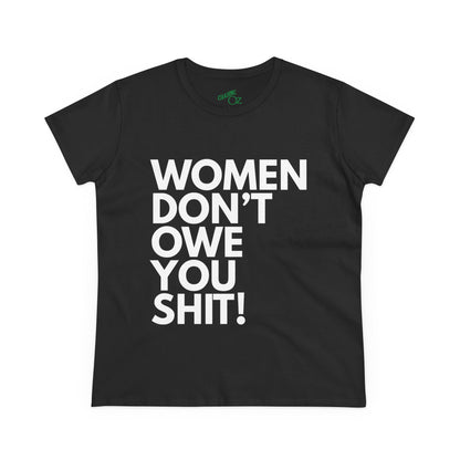 Women Don't Owe You - Women's Fitted Tee