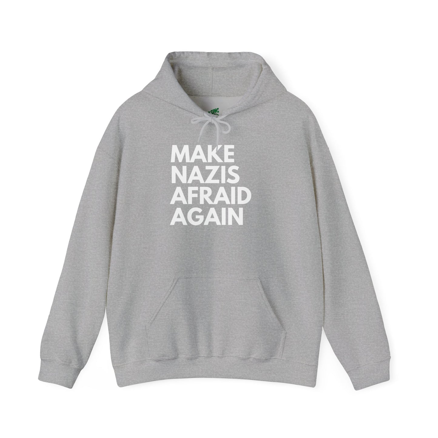 Make Nazis Afraid Again - Unisex Hoodie
