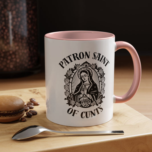 Patron Saint of Cunts - Coffee Mug (11 & 15 oz)