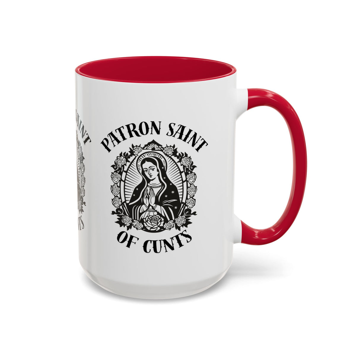 Patron Saint of Cunts - Mug
