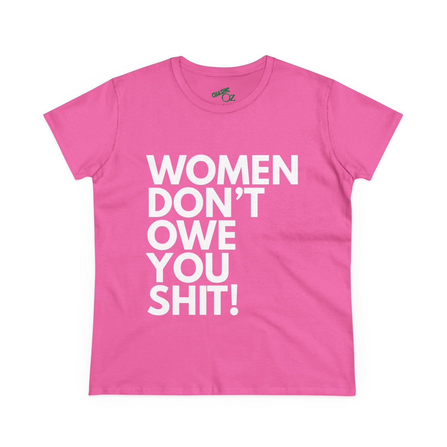 Women Don't Owe You - Women's Fitted Tee