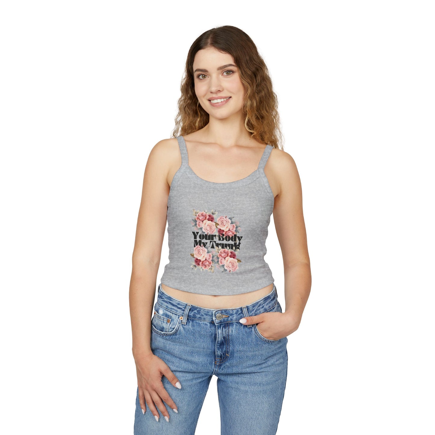 Your Body My Trunk - Women's Spaghetti Strap Tank Top