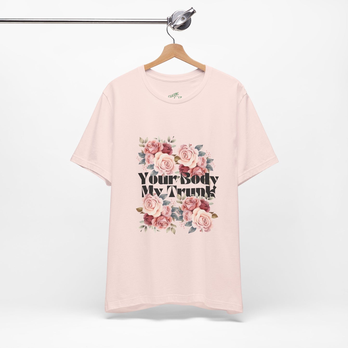 Your Body My Trunk - Unisex Jersey Short Sleeve Tee