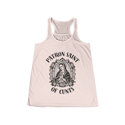 Patron Saint of Cunts - Flowy Racerback Tank