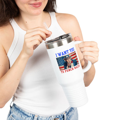 I Want You to Punch Nazis - 40oz Insulated Travel Mug