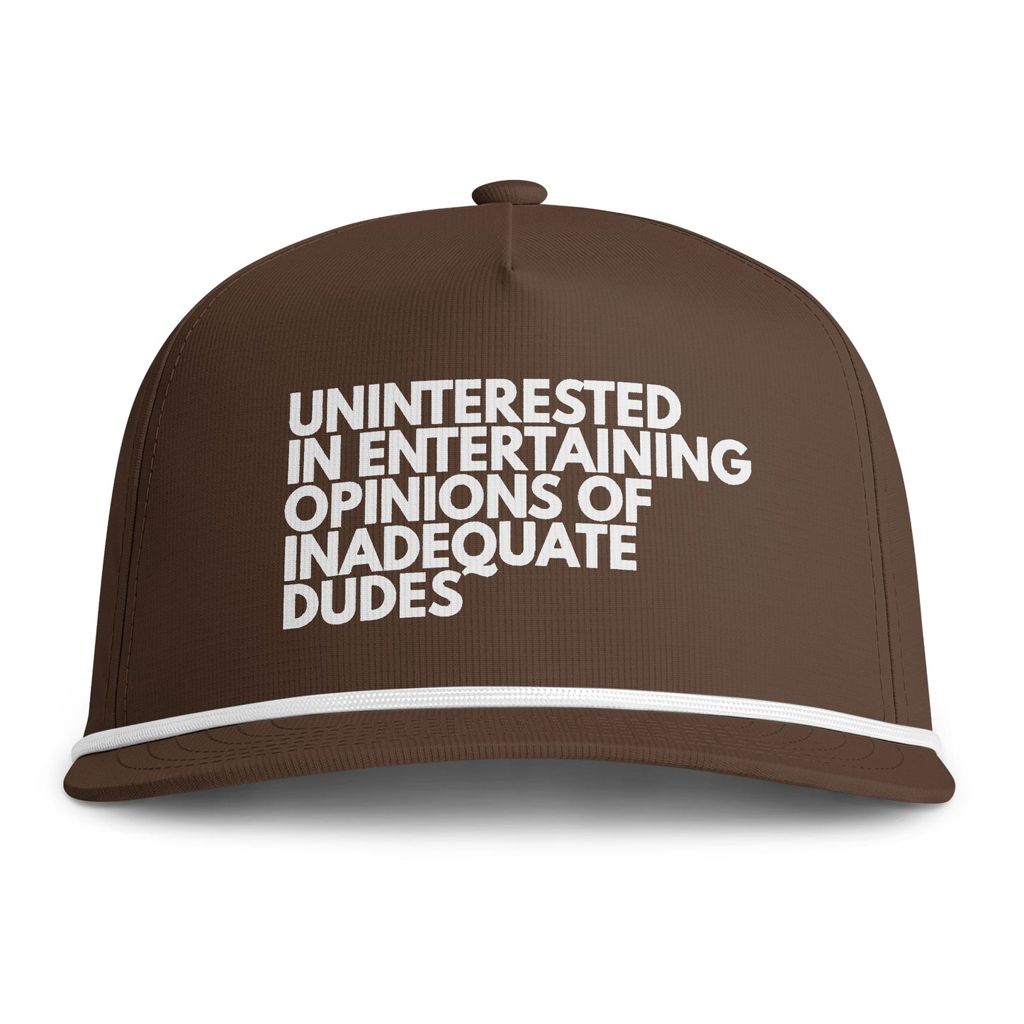 Uninterested in Pleasing Inadequate Dudes - Rope Cap