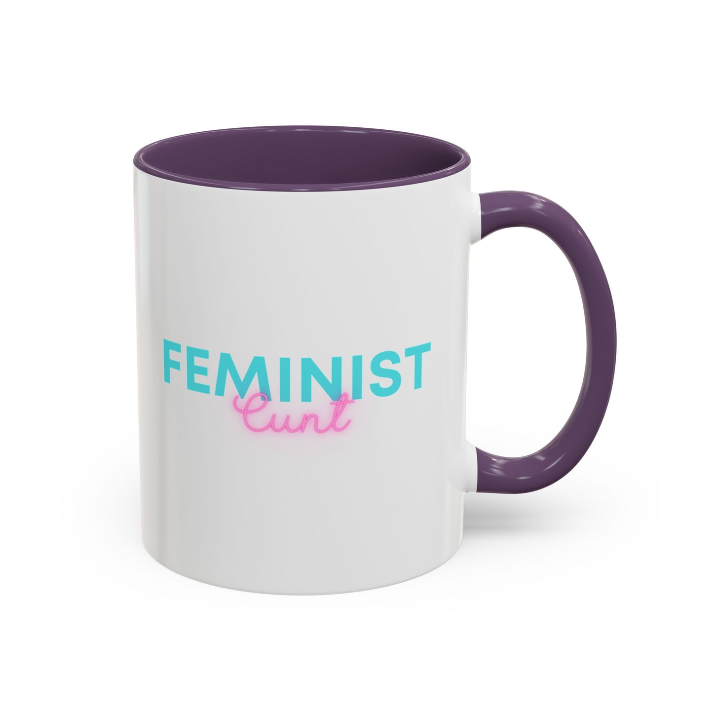 Feminist Cunt - Coffee Mug