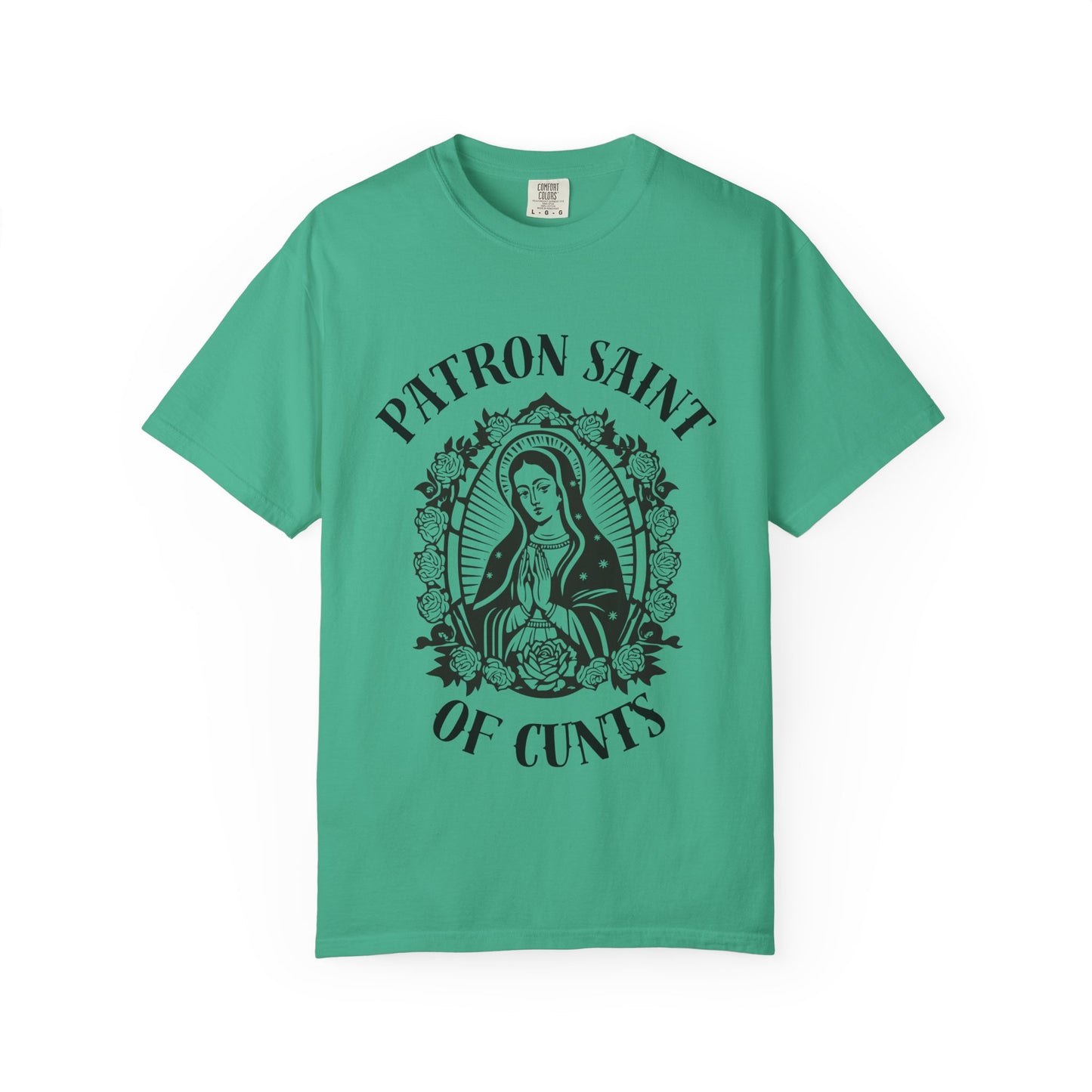 Patron Saint of Cunts - Unisex Graphic Tee