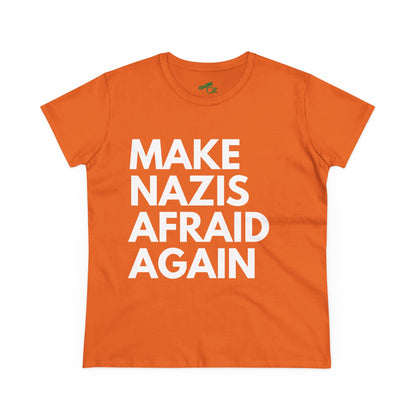 Make Nazis Afraid Again - Women's Cotton Tee