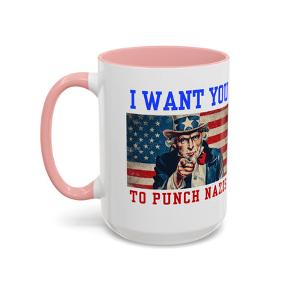 I Want You to Punch Nazis - Patriotic Mug