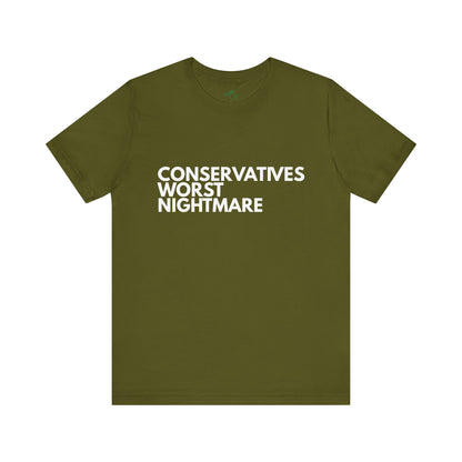 Conservative Nightmare - Unisex Tee