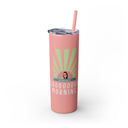 Chasing Oz Good Morning Skinny Tumbler with Straw, 20oz