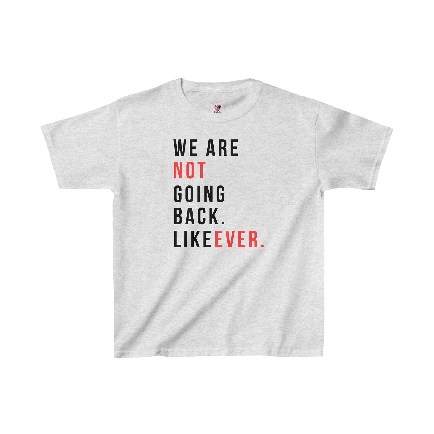 Never Going Back Kids Heavy Cotton™ Tee