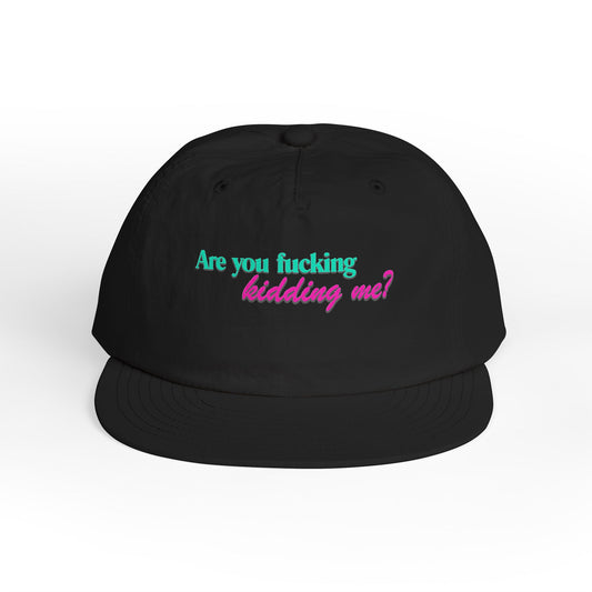 Are You Kidding Me - Surf Cap