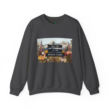 Grab Him by the Files - Crewneck Sweatshirt
