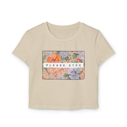 Please STFU Women's Baby Tee