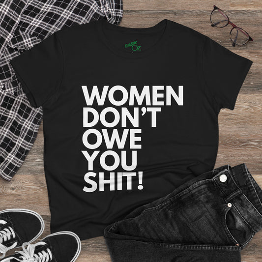 Women Don't Owe You - Women's Fitted Tee