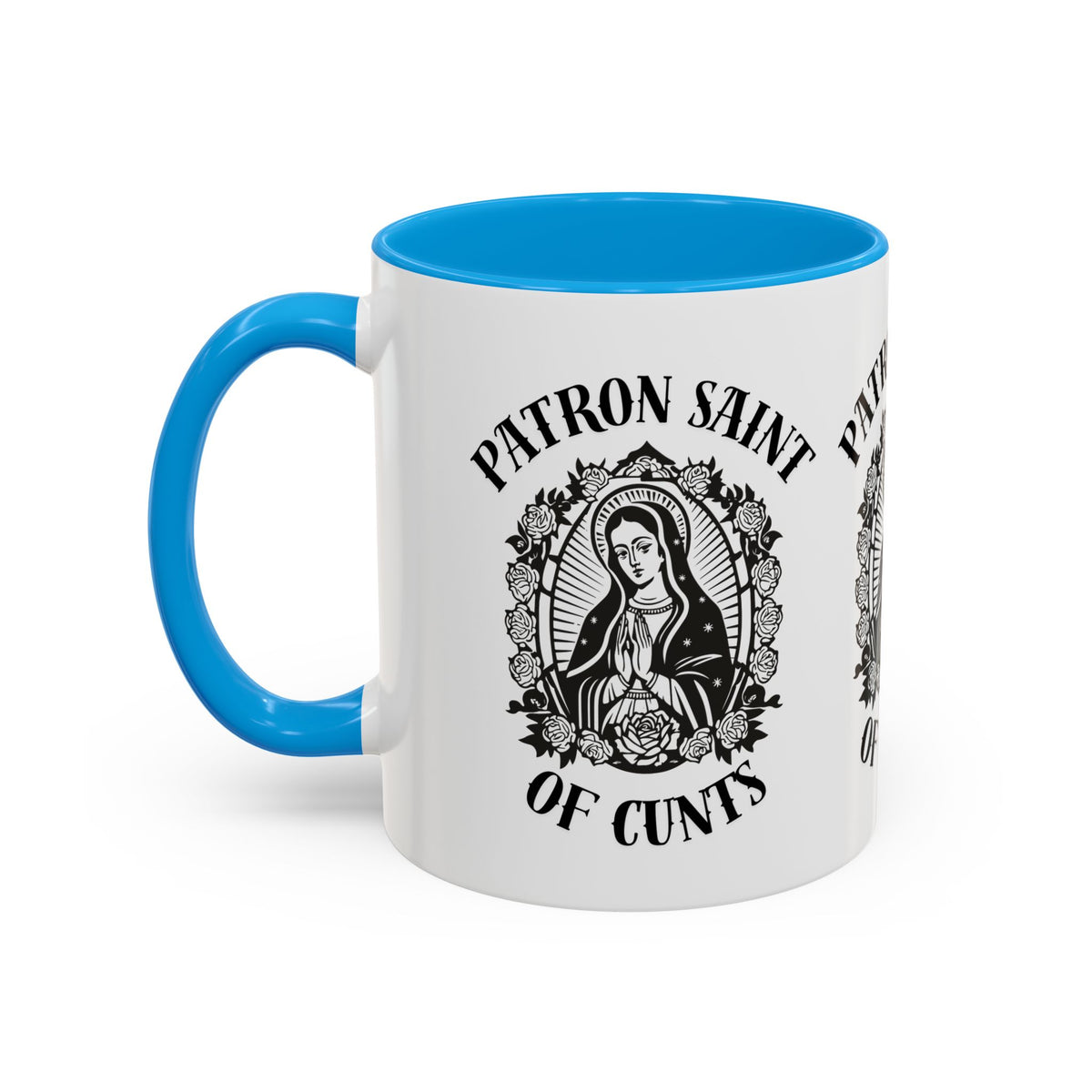 Patron Saint of Cunts - Mug