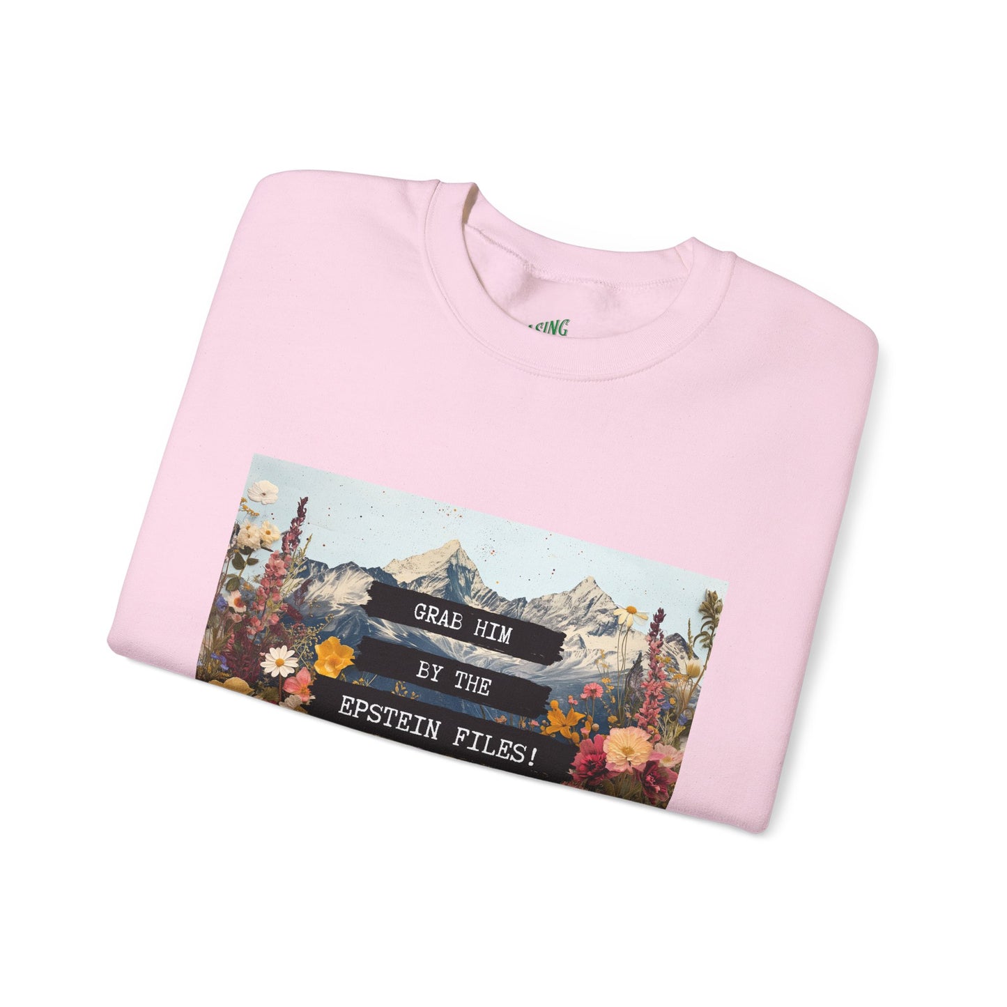 Grab Him by the Files - Crewneck Sweatshirt