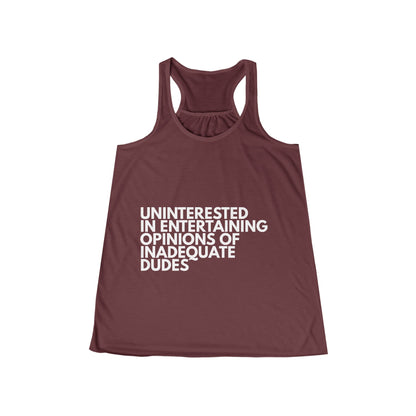 Uninterested in Entertaining Opinions of Inadequate Dudes - Women's Racerback Tank Top