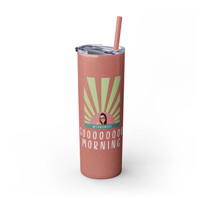 Chasing Oz Good Morning Skinny Tumbler with Straw, 20oz