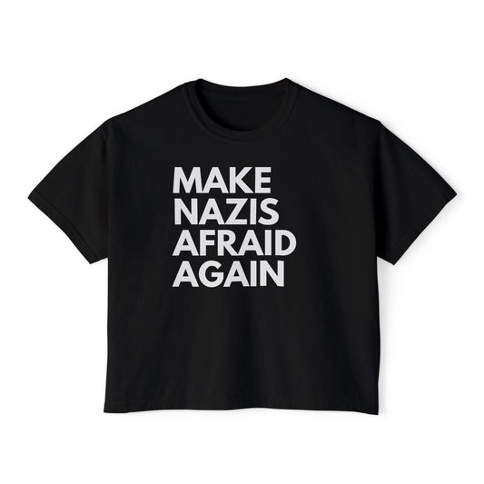 Make Nazis Afraid Again - Women's Cotton Tee