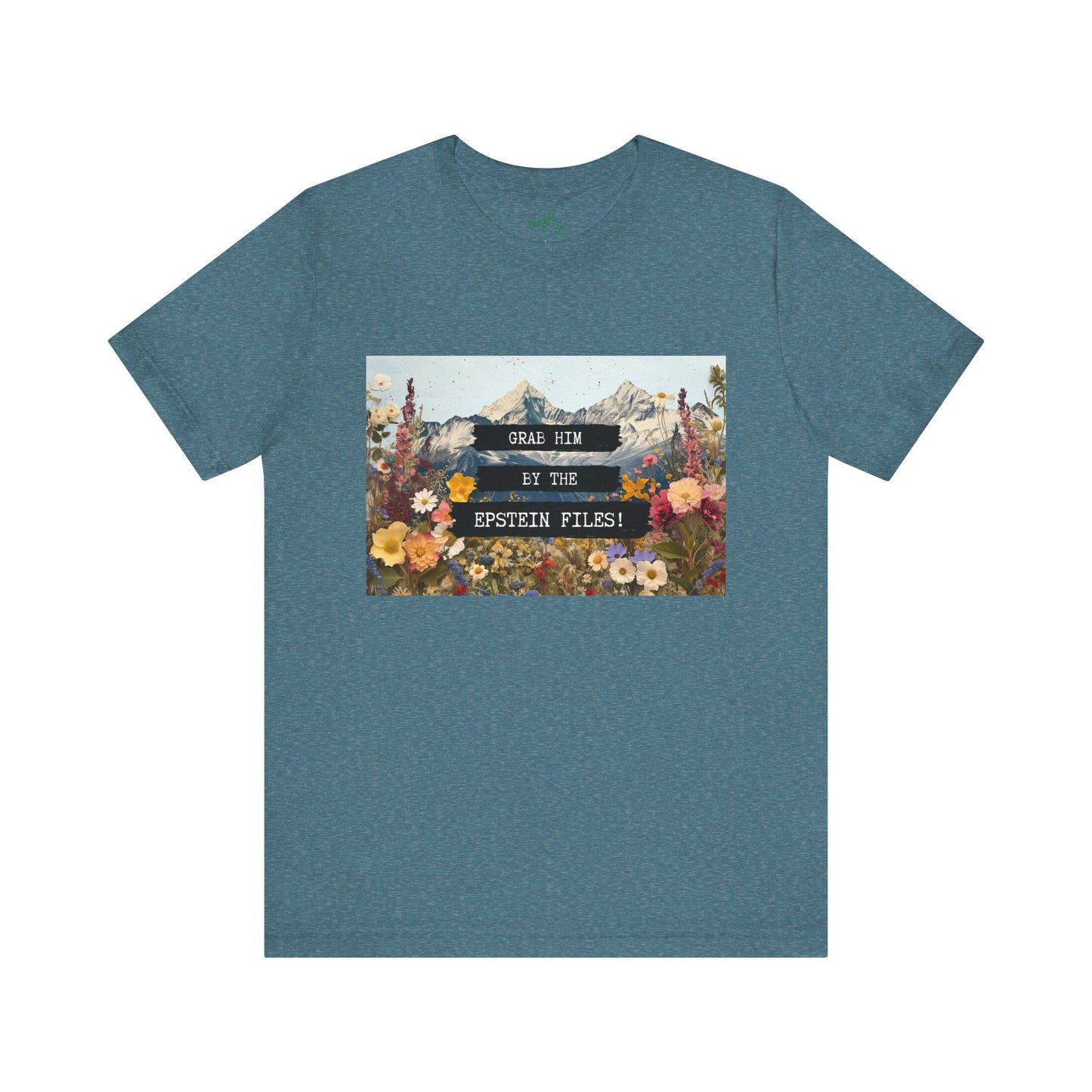 Grab Him by the Files - Unisex Tee