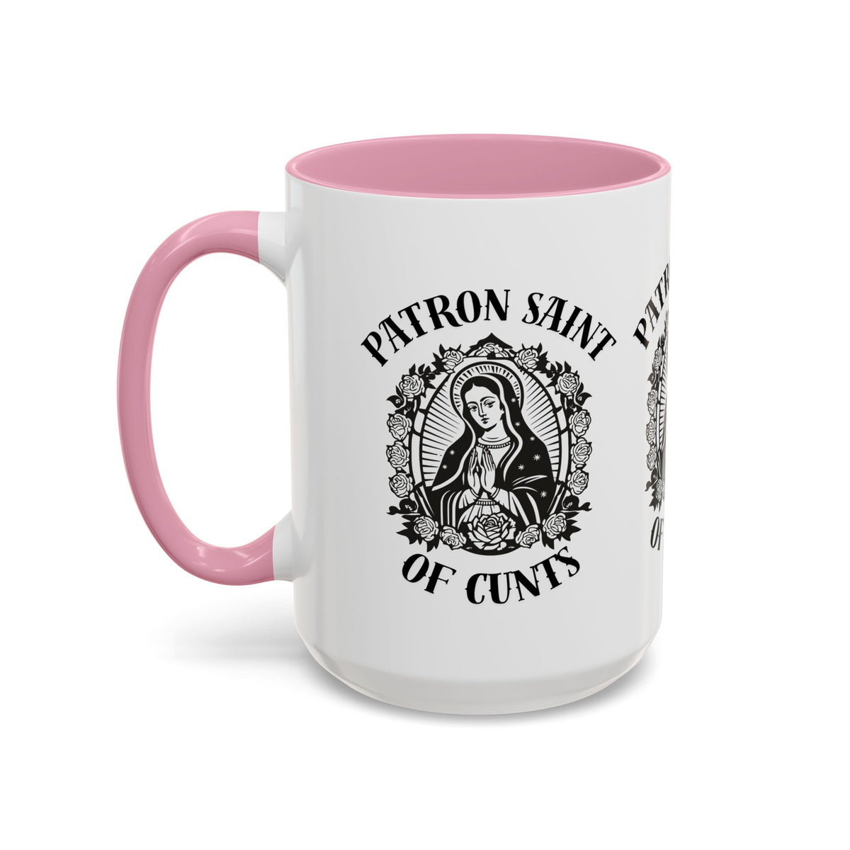 Patron Saint of Cunts - Mug