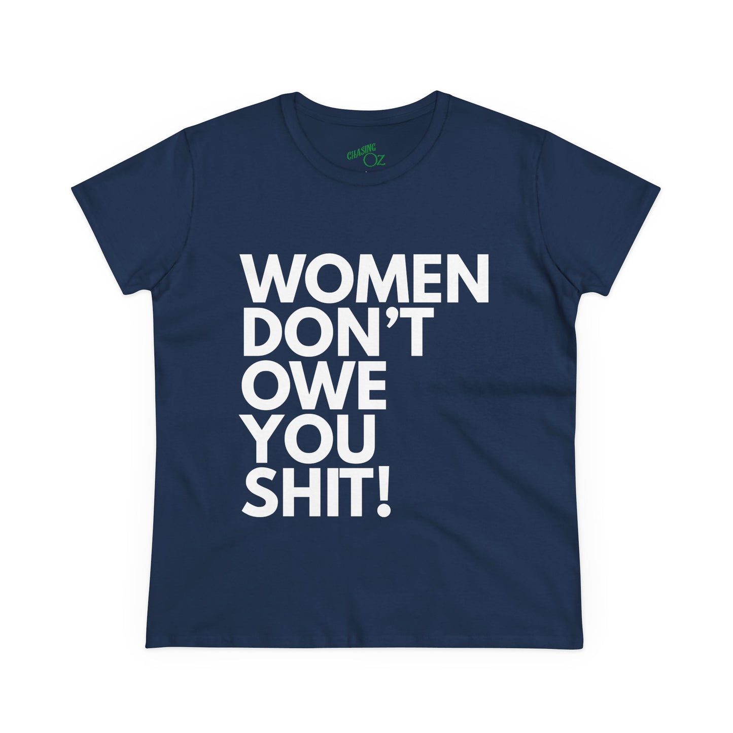 Women Don't Owe You - Women's Fitted Tee