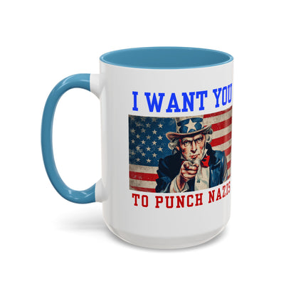 I Want You to Punch Nazis - Patriotic Mug