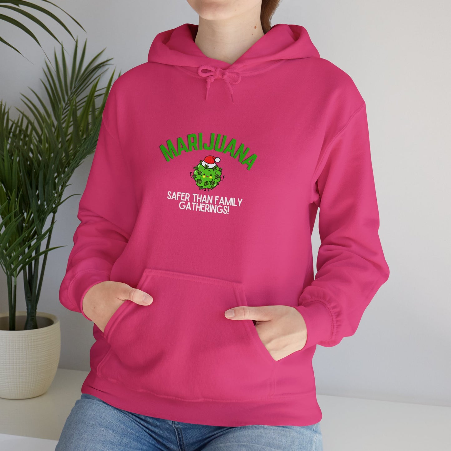 Marijuana Safer Than Family Gatherings - Unisex Hoodie