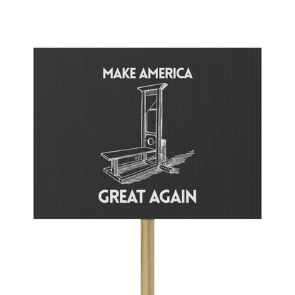 Make America Great - Protest Sign