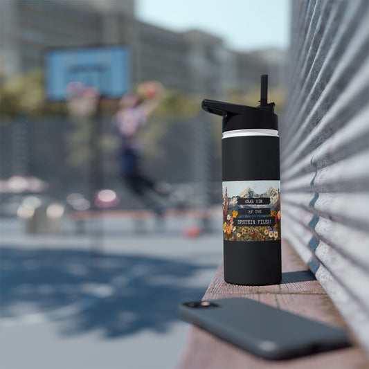 Grab Him by the Files - Stainless Steel Water Bottle