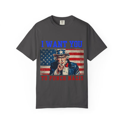I Want You To Punch Nazis" Patriotic Unisex Tee