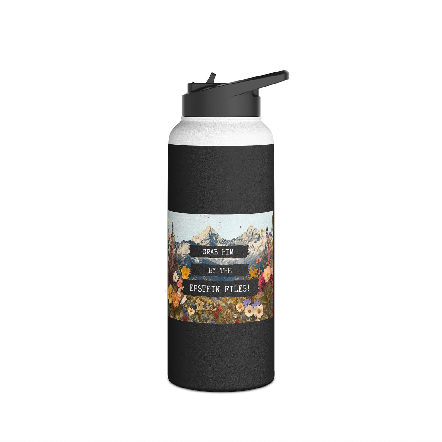 Grab Him by the Files - Stainless Steel Water Bottle