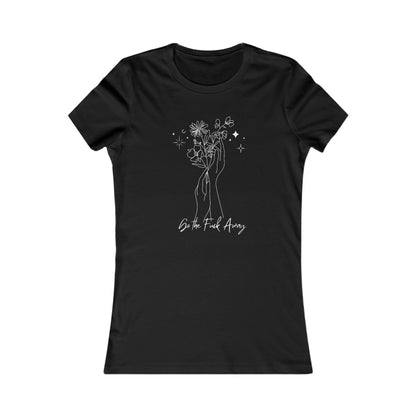 Go the F Away Women's Favorite Tee