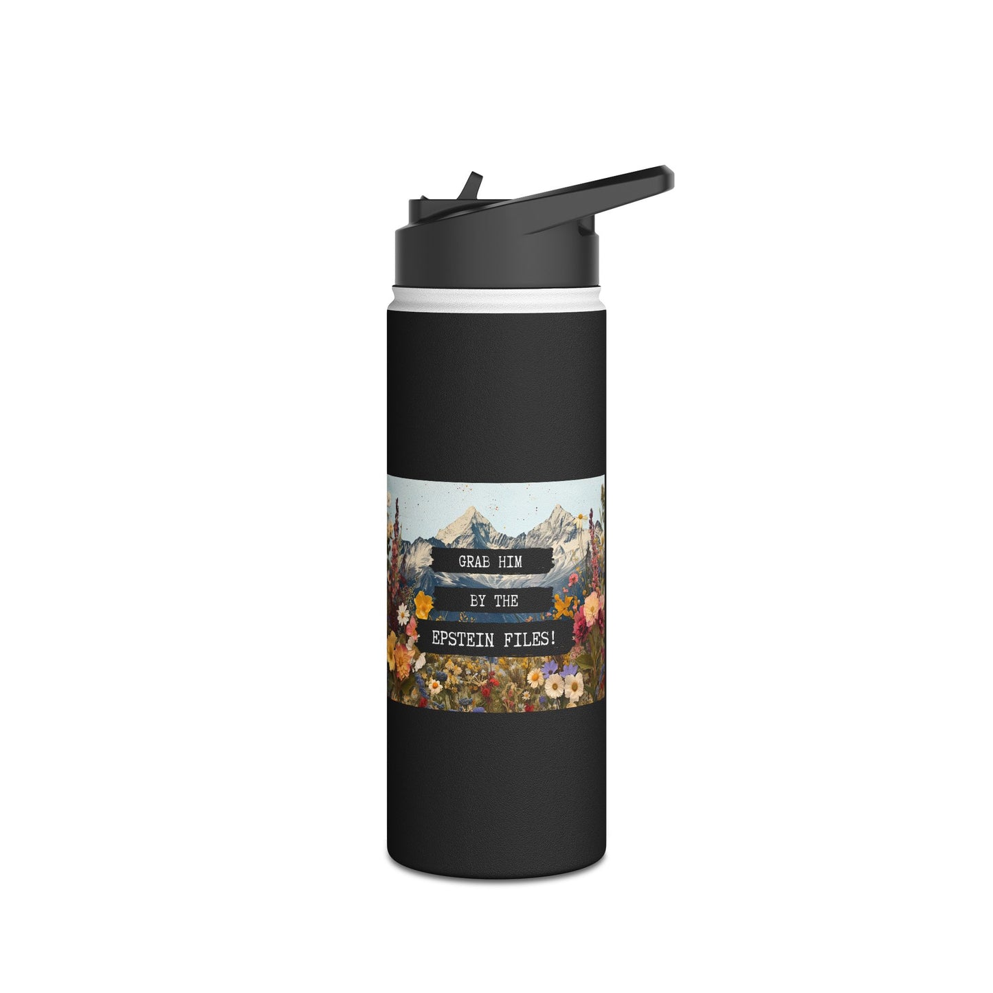 Grab Him by the Files - Stainless Steel Water Bottle