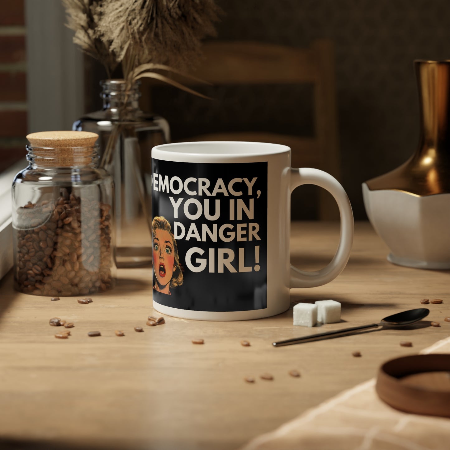 Democracy, You in Danger Girl! - Jumbo Mug 20oz