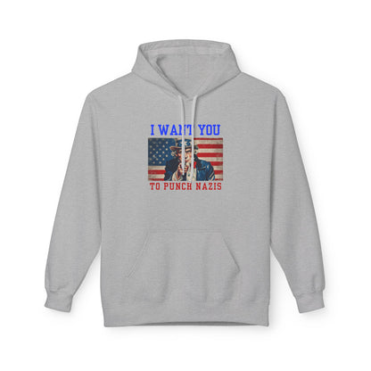 I Want You To Punch Nazis - Unisex Hoodie