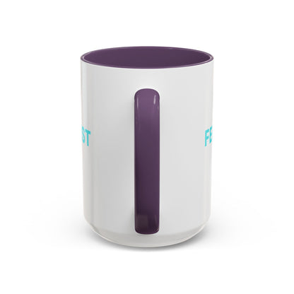 Feminist Cunt - Coffee Mug