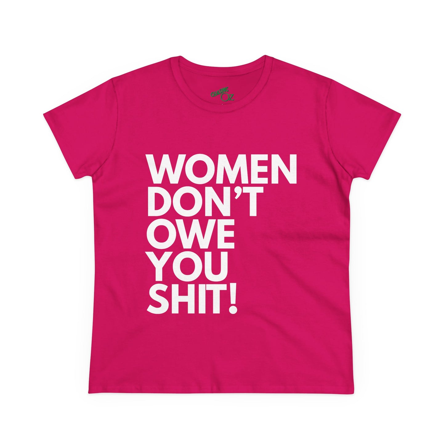 Women Don't Owe You - Women's Fitted Tee