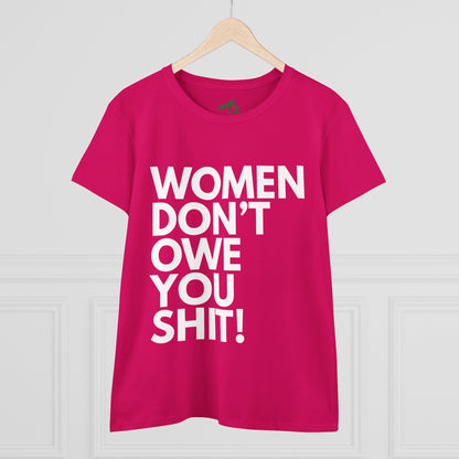 Women Don't Owe You - Women's Fitted Tee