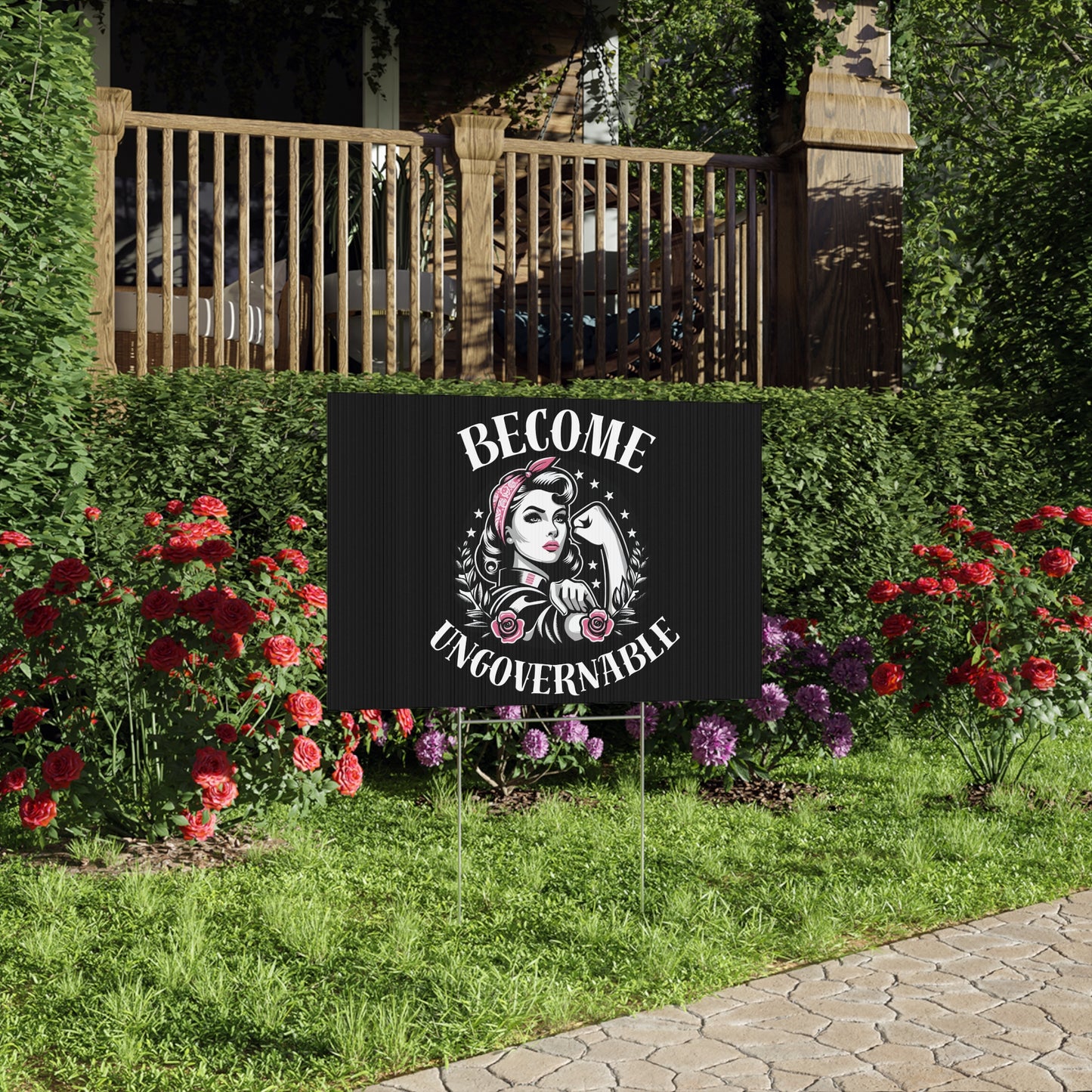 Become Ungovernable - Yard Sign